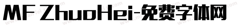 MF ZhuoHei字体转换